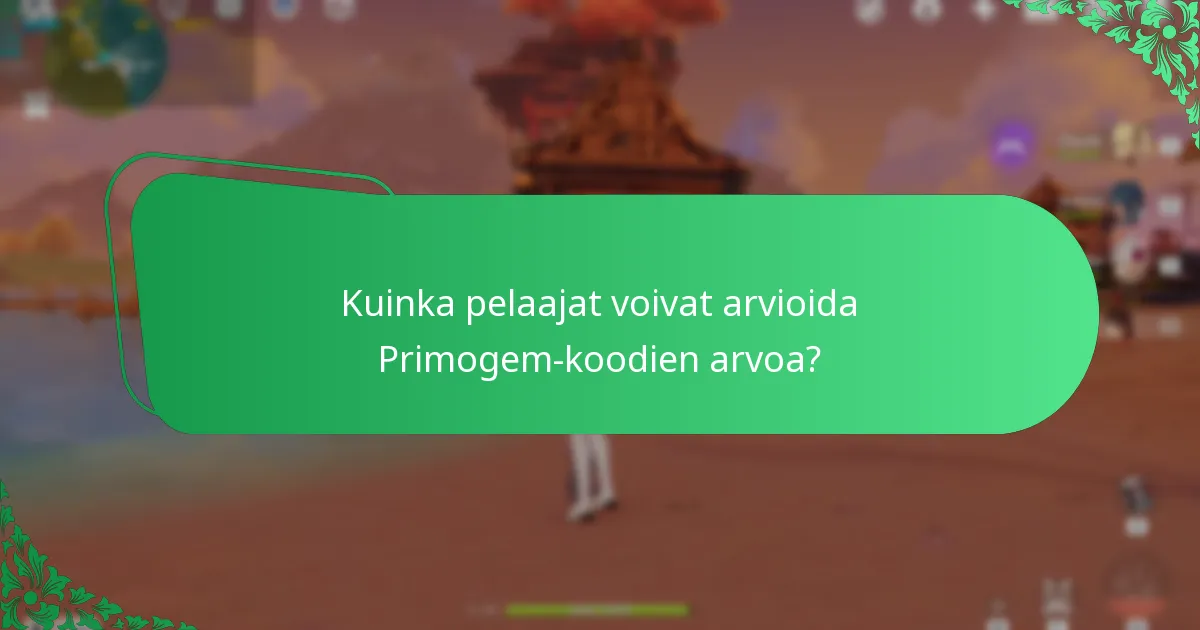 Millainen on Primogem-koodien harvinaisuus?