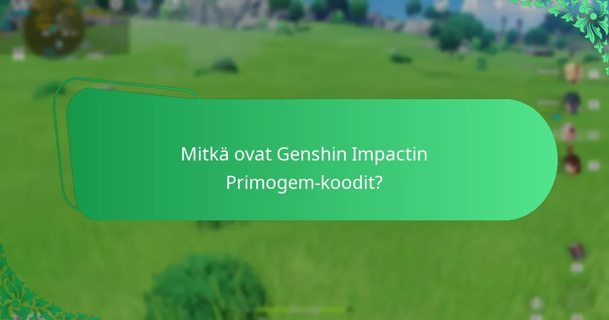 Kuinka pelaajat voivat lunastaa Primogem-koodit?