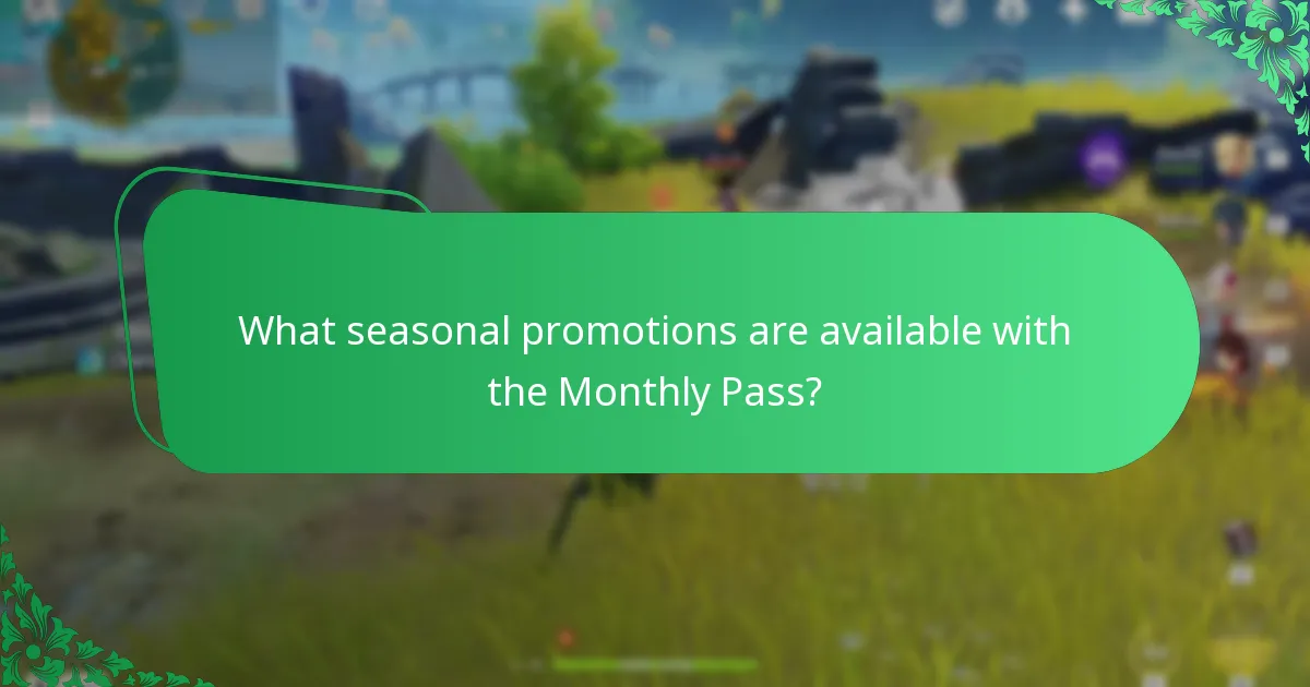 What special events coincide with the Monthly Pass?